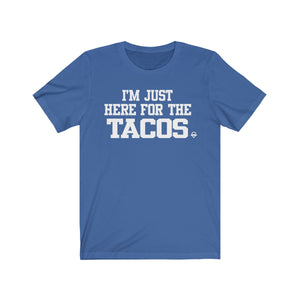 I'm just here for the Tacos Puerto Rico Unisex Shirt - Different colors to choose from...