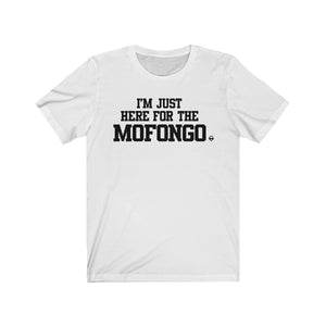 I'm just here for the mofongo Puerto Rico Unisex Shirt